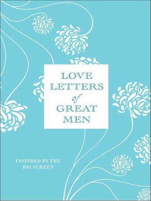 Title details for Love Letters of Great Men by Ursula Doyle - Available